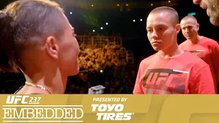 UFC 237 Embedded: Vlog Series - Episode 6