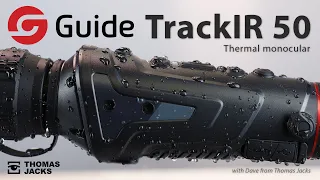 Introducing the Guide TrackIR 50 Thermal Monocular