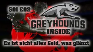 Greyhounds Inside - Jetzt erst recht! - S01E02