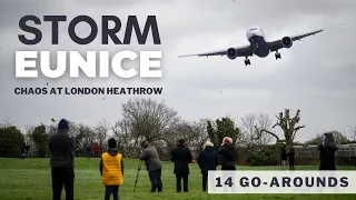 *14 GO-AROUNDS* Storm Eunice Causes CHAOS at London Heathrow - February 2022- RAW FOOTAGE