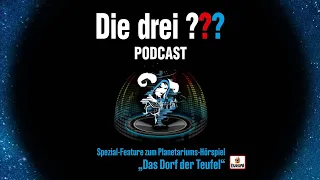 Die drei ??? - "Das Dorf der Teufel" Planetariums-Hörspiel | Spezial-Feature