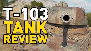 World of Tanks || T-103 - Tank Review