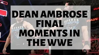 DEAN AMBROSE SAYS GOODBYE | MUST WATCH