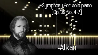 C. V. Alkan - 12 Etudes in All the Minor Keys 'Symphony for Solo Piano' [Op. 39 No. 4-7]