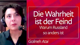 Die Wahrheit ist der Feind. Warum Russland so anders ist - Golineh Atai, 02.11.20