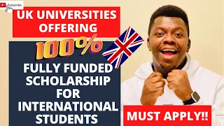 UK universities offering 100% fully funded scholarship for international students