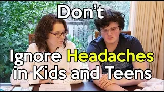 Don't Ignore Headaches in Kids and Teens - 504 Plan for Migraines