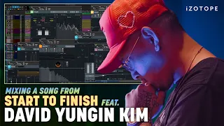 How to Mix a Song (Start to Finish) with David Yungin Kim