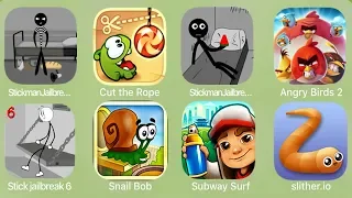 Stickman Jailbreak 3,Cut the Rope,Stickman Jail Break 2,Angry Birds 2,Stick Jail Break 6,Snail Bob