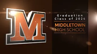 Middletown High School 2024 Graduation