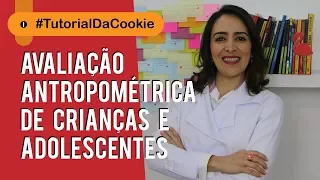 Avaliação Antropométrica em Crianças: Quando Utilizar Score Z ou Percentil ? #TutorialDaCookie