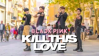 [KPOP IN PUBLIC] BLACKPINK (블랙핑크) - KILL THIS LOVE (커버댄스) | Dance Cover by RStar (One Shot ver.)