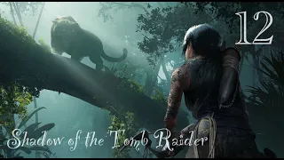 Shadow of the Tomb Raider / Bölüm 12 / Türkce Stream / 4K / Deutsch