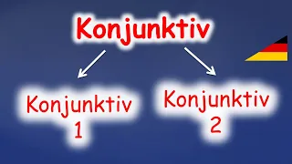 Konjunktiv 1 и Konjunktiv 2 – две части одного большого Konjunktiv (B2/C1)