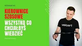 Webinar #2 Kierownice szosowe - wszystko co chciałbyś wiedzieć