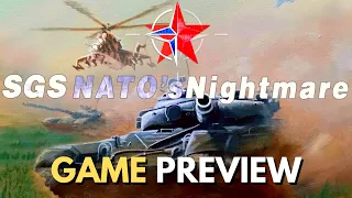 SGS NATO's Nightmare - New Wargame Preview - What to Expect!