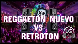 REGGAETON NUEVO 2023 VS RETROTON - LG DJ