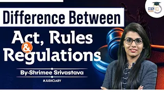 Difference between Act,  Rules and Regulations | StudyIQ Judiciary