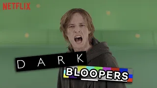 Dark Bloopers | Netflix