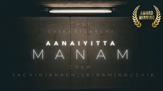 AANAIYITTA MANAM|SRIKAR-SAKTHI|AAKASH-SACHIN|KAUSHIK@RKMVC