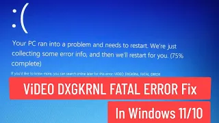 VIDEO DXGKRNL FATAL ERROR Windows 11/10 - [FIXED]