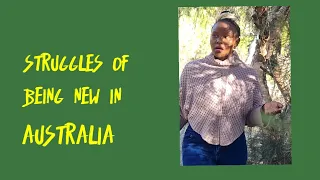 The struggles i encountered in my early days  in Adelaide/Australia