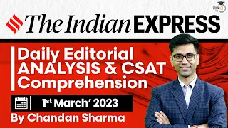 1st March 2023 | Indian Express Editorial Analysis by Chandan Sharma | UPSC Current Affairs 2023