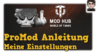 World of Tanks - ProMod Anleitung, Ohares Setup & Einstellungen