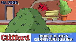 Puppy Days 🐶 - Friends of All Ages | Clifford's Super Sleep Over (HD - Full Episodes)