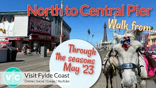 Blackpool Seafront Pier to Pier | Hot Weather and Donkeys | May 2023