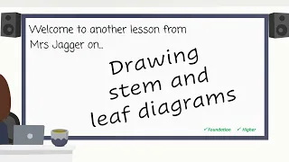 Drawing stem and leaf diagrams | Foundation and Higher GCSE | JaggersMaths