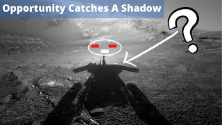 [Mars Planet]- Opportunity Catches A Shadow on Mars |*Exclusive* |