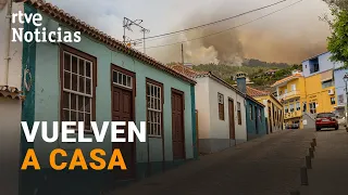 INCENDIO LA PALMA: Los vecinos DESALOJADOS ya pueden VOLVER a sus casas | RTVE Noticias