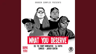 What You Deserve (feat. Demrick)