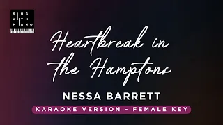 Heartbreak in the Hamptons - Nessa Barrett (Original Key Karaoke) - Piano Instrumental & Lyrics