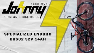Custom E-bike Build: Specialized Enduro  Bafang BBS02 750w Mid Drive 52v 14ah