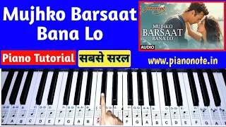 Mujhko Barsaat Bana Lo Piano Tutorial Part 1 | Julius Murmu Keyboard | Junooniyat