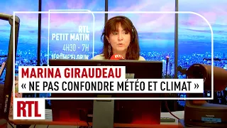 Marina Giraudeau : "Ne pas confondre météo et climat !"