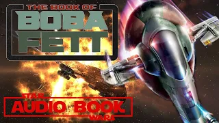 Part 3 -  Star Wars: The Mandalorian Armor by K. W. Jeter - Star Wars Audiobook of Boba Fett