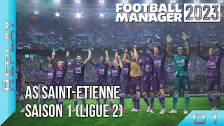 FR | Football Manager 2023 : AS Saint-Etienne - Ligue 2 (Saison 1) | #1