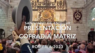 Santuario Virgen de la Cabeza Andújar romería 2023 presentación cofradía Matriz