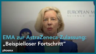 EMA-Chefin zur Zulassung des AstraZeneca-Impfstoffes für die EU