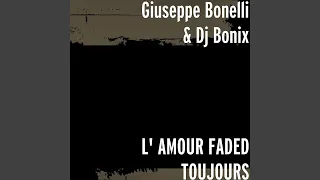 L'amour faded toujours