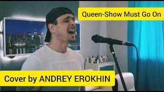 QUEEN - Show Must Go On. Cover by Andrey Erokhin