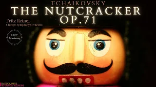 Tchaikovsky - The Nutcracker Op. 71 (reference recording: Fritz Reiner, Chicago Symphony Orchestra)