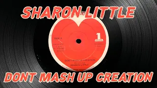 SHARON LITTLE - DON'T MASH UP CREATION - REGGAE BIG TUNE 🔥