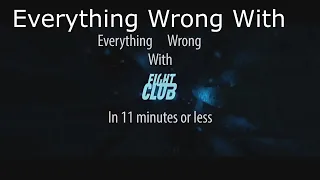 Everything Wrong With "Everything Wrong With Fight Club" [Commentary]