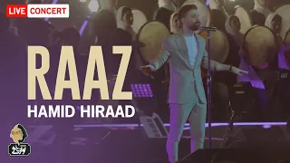 Hamid Hiraad - Raaz | LIVE IN CONCERT حمید هیراد - راز