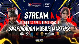 🔴 LIVE: [STREAM A] Snapdragon Mobile Masters 2024 | Day 1 | CODM | English