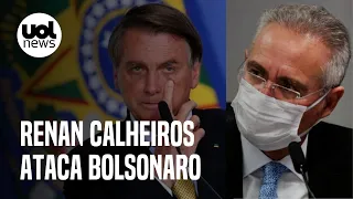 Renan Calheiros sobre Bolsonaro: Posa de macho no cercadinho e emudece diante da CPI